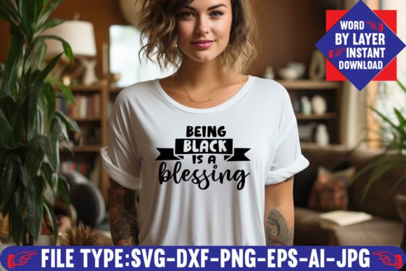 Being Black is a Blessing Svg Design: A Modern Expression of Identity and Creativity