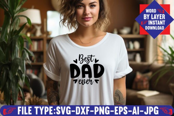 Best Dad Ever Svg Design: A Strategic Tool for Creative Expression and Branding