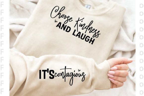 Choose Kindness and Laugh Sleeve T-Shirt: A Versatile Design for Every Workflow