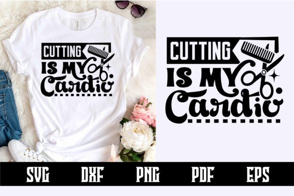 Cutting is My Cardio Svg Design