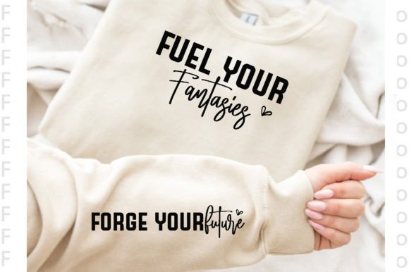 Fuel Your Fantasies Sleeve T-Shirt PNG