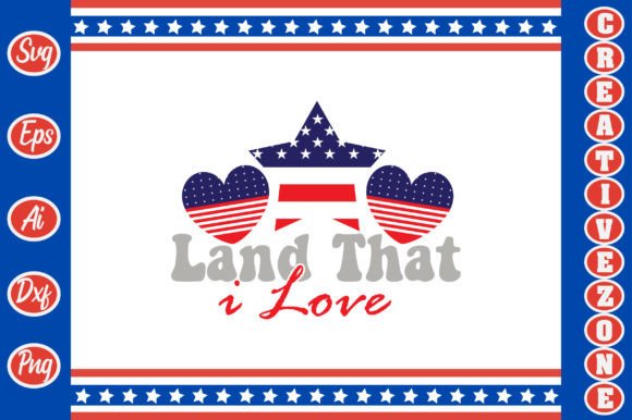 Land That I Love SVG Cut Files for Creative Projects