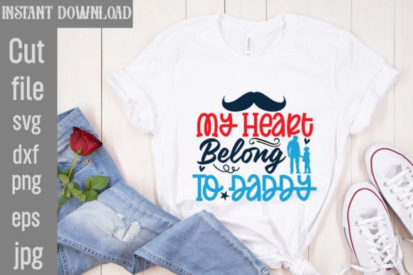 My Heart Belong to Daddy SVG Cut File