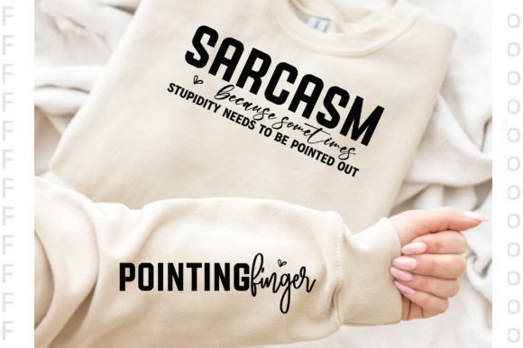 Sarcasm Because Sometimes Stupidity Needs a Laugh: A New Design for All Occasions