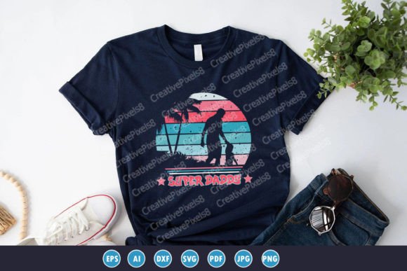 Super Daddy and Dad Lover T‑Shirt Designs