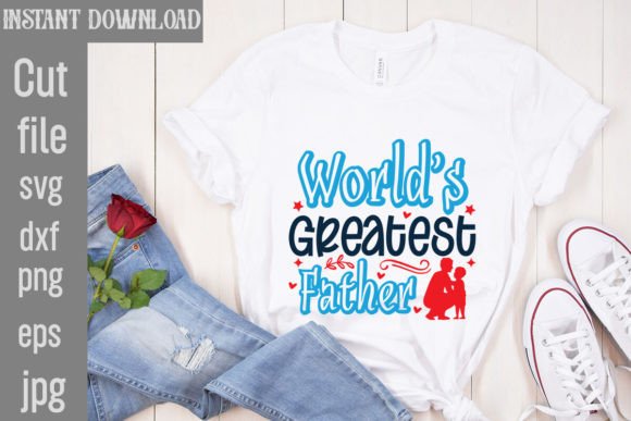 World's Greatest Dad SVG Cut File