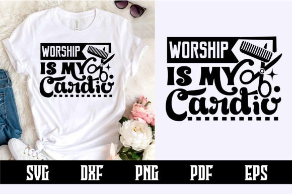 Worship is My Cardio Svg Design